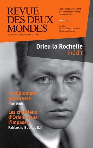 Revue des deux Mondes Mars 2014 Drieu la Rochelle