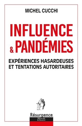 Michel Cucchi - Influence &amp; Pandémies.