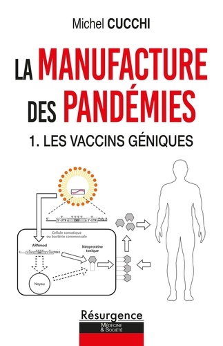 Michel Cucchi - La manufacture des pandémies.