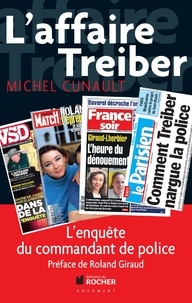 Michel Cunault - L'affaire Treiber.