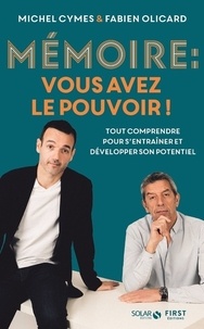 Michel Cymes et Fabien Olicard - Mémoire, vous avez le pouvoir !.