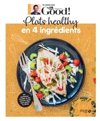 Michel Cymes - Plats healthy en 4 ingrédients.