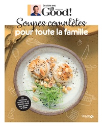 Michel Cymes - Soupes complètes pour toute la famille.