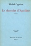 Michel Cyprien - Le chocolat d'Apolline.