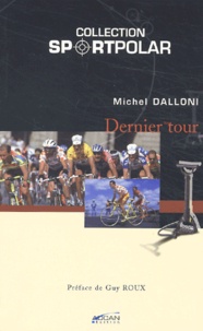 Michel Dalloni - Dernier tour.