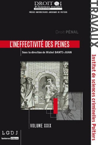 Michel Danti-Juan - L'ineffectivité des peines.