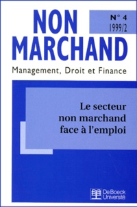 Michel Davagle et  Collectif - Le secteur non marchand face à l'emploi.