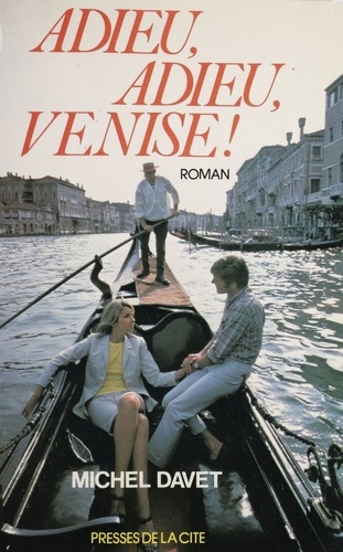 Adieu, adieu, Venise