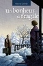 Michel David - Un bonheur si fragile Tome 4 : Les amours.