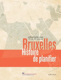 Bruxelles, histoire de planifier