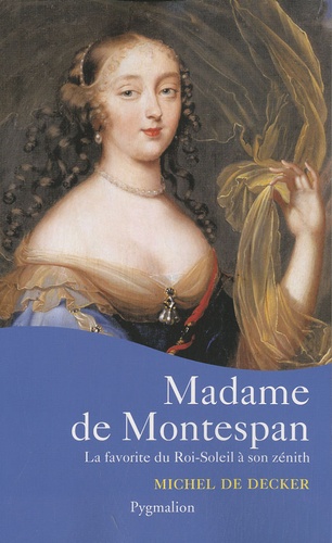 Michel de Decker - Madame de Montespan.