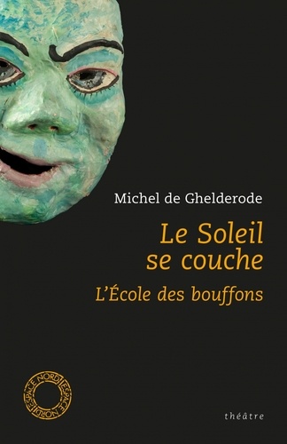 Le soleil se couche. Et L'Ecole des bouffons