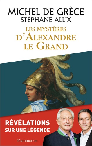 Les mystères d'Alexandre le Grand