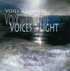  Michel de Grèce - Voices of Light ; Voix de Lumière ; Voies de Lumière.