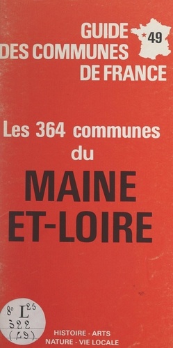 49, les 364 communes du Maine-et-Loire