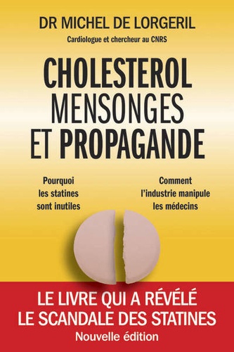 Cholestérol, mensonges et propagande 2e édition