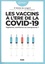 Les vaccins à l'ère de la Covid-19. Vigilance, confiance ou compromis ?