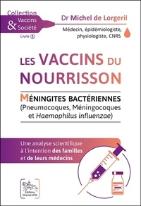 Les vaccins du nourrisson - Méningites bactériennes (Pneumocoques, Méningocoques et Haemophilus influenzae).pdf