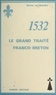Michel de Mauny - 1532, le grand Traité franco-breton.