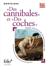 Michel de Montaigne - "Des cannibales" et "Des coches".