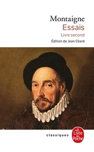 Michel de Montaigne - Essais - Livre 2.