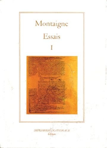 Michel de Montaigne - Essais - Tome 1.