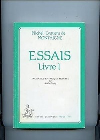 Michel de Montaigne - Essais - Livre I.