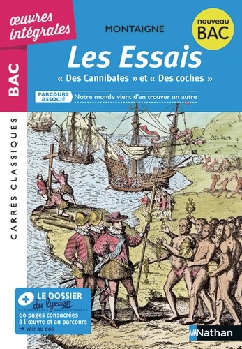 Les essais, Des cannibales et Des coches. Parcours associés : Notre monde vient d'en trouver un autre