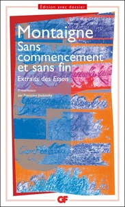 SANS COMMENCEMENT ET SANS FIN.