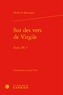 Michel de Montaigne - Sur des vers de Virgile - Essais, III, 5.