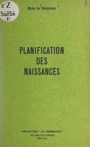 Michel de Penfentenyo - Planification des naissances - Crime et châtiment.