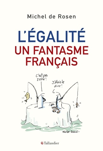 L'Egalité, un fantasme français