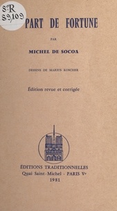 Michel de Socoa et Marius Koscher - La part de fortune.