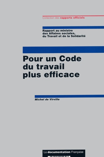 Michel de Virville - Pour un Code du travail plus efficace.