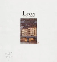 Lyon et ses environs