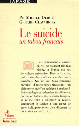 Michel Debout et Gérard Clavairoly - Le suicide - Un tabou français.