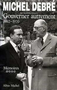 Gouverner Autrement. Tome 4