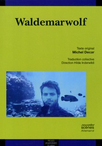 Michel Decar - Waldemarwolf.