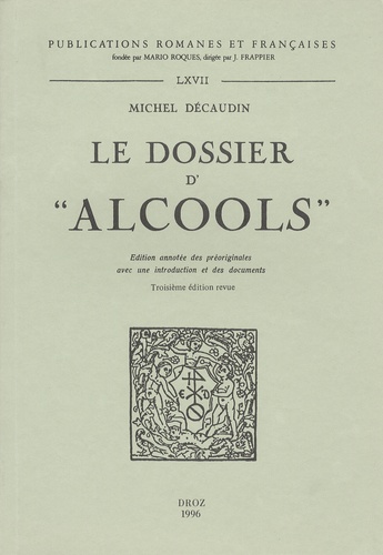Le dossier d'Alcools 3e édition