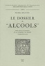 Michel Décaudin - Le dossier d'Alcools.