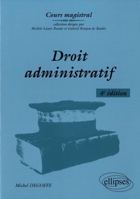 Michel Degoffe - Droit administratif.