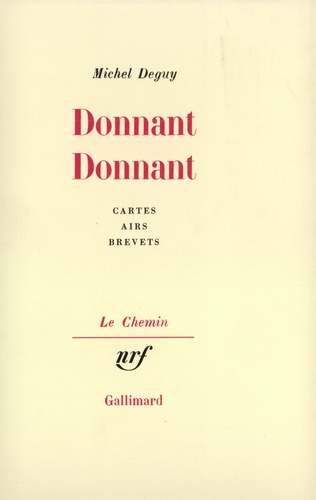 Michel Deguy - Donnant Donnant.