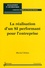 La réalisation d'un SI performant pour l'entreprise