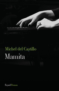 Michel del Castillo - Mamita.