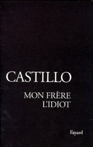 Mon frère l'idiot