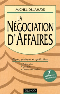 Michel Delahaye - La Negociation D'Affaires.