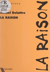 Michel Delattre - La raison.