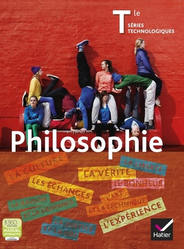 Michel Delattre et Jean-Baptiste Chaumie - Philosophie Tle séries technologiques.