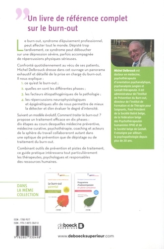 Comment traiter le burn-out ?. Syndrome d'épuisement professionnel, stress chronique et traumatisme psychique 2e édition