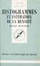 Michel Delecroix et Paul Angoulvent - Histogrammes et estimation de la densité.